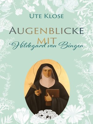 cover image of Augenblicke mit Hildegard von Bingen